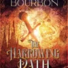 The Harrowing Path