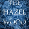 The Hazel Wood