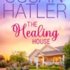 The Healing House