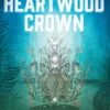 The Heartwood Crown
