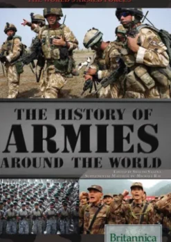 The History of Armies Around the World
