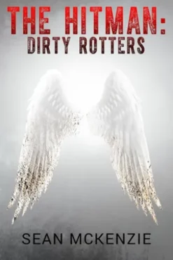 The Hitman: Dirty Rotters