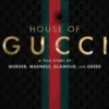 The House of Gucci