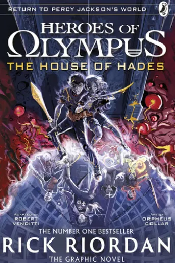 The House of Hades: The Graphic Novel (Heroes of Olympus Book 4)