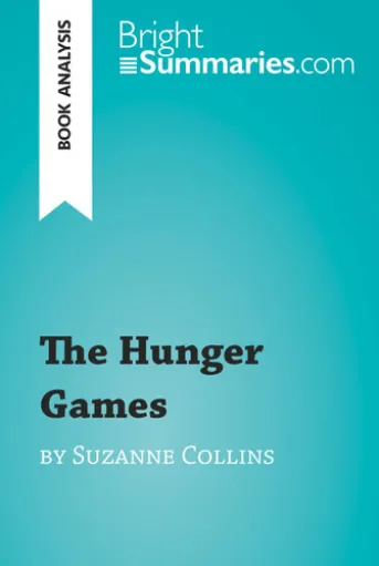 The Hunger Games by Suzanne Collins (Book Analysis)