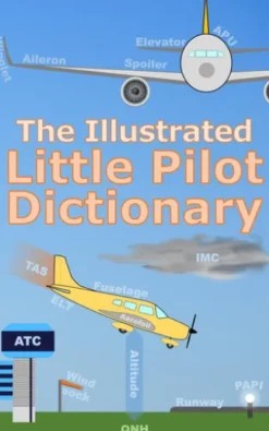 The Illustrated Little Pilot Dictionary