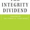 The Integrity Dividend