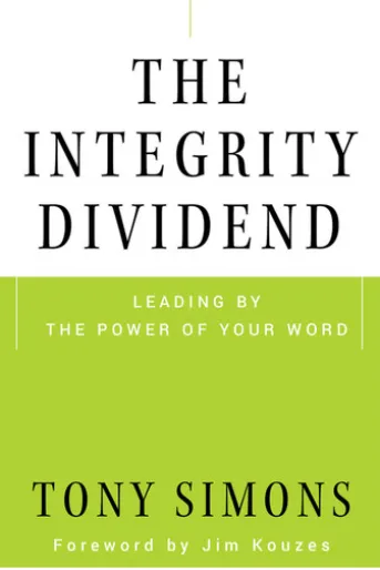 The Integrity Dividend