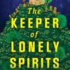 The Keeper of Lonely Spirits
