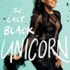 The Last Black Unicorn