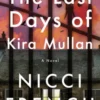 The Last Days of Kira Mullan