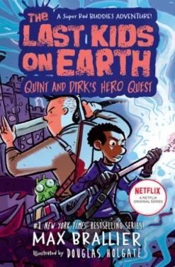 The Last Kids on Earth: Quint and Dirk's Hero Quest