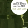The Last Lion: Winston Spencer Churchill