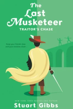 The Last Musketeer #2: Traitor's Chase