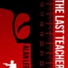 The Last Teacher