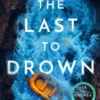 The Last to Drown