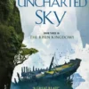 The Last Uncharted Sky