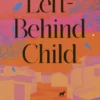 The Left-Behind Child