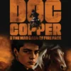 The Legendary Adventures of Doc Copper