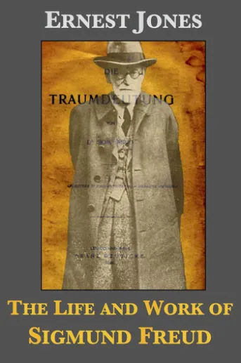 The Life and Work of Sigmund Freud