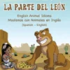 The Lion's Share - English Animal Idioms (Spanish-English)