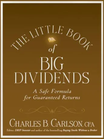 The Little Book of Big Dividends