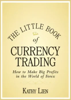 The Little Book of Currency Trading