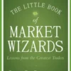 The Little Book of Market Wizards