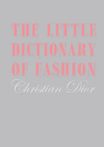 The Little Dictionary of Fashion