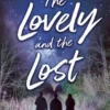 The Lovely and the Lost