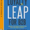 The Loyalty Leap for B2B