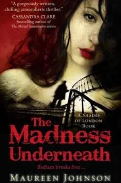 The Madness Underneath