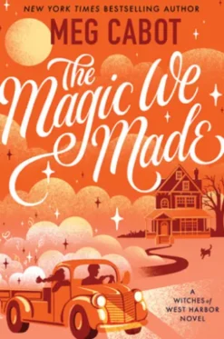 The Magic We Made