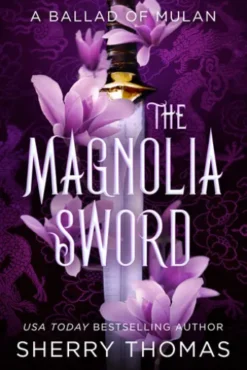 The Magnolia Sword