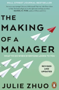 The Making of a Manager
