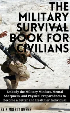 THE MILITARY SURVIVAL BOOK FOR CIVILIANS