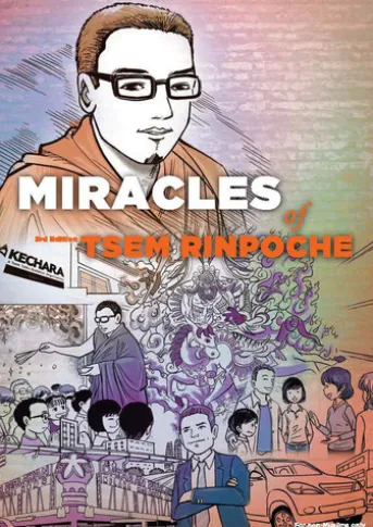 The Miracles of Tsem Rinpoche