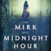 The Mirk and Midnight Hour