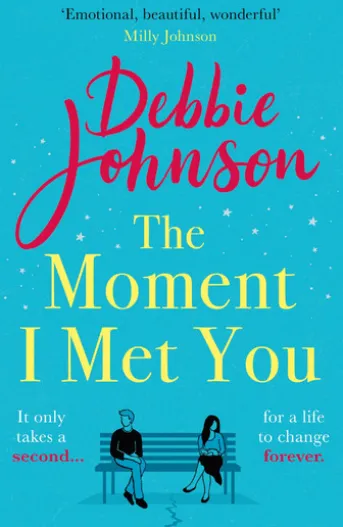 The Moment I Met You