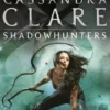 The Mortal Instruments 4: City of Fallen Angels