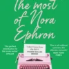 The Most of Nora Ephron