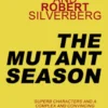 The Mutant Season