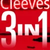 The Mysteries of Shetland: Ann Cleeves Shetland novels 1-3