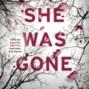 Then She Was Gone