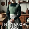 The Narrow Way