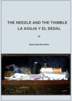 The Needle and The Thimble - La Aguja y el Dedal (Bilingual Book in English and Spanish)