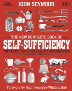 The New Complete Book of Self-Sufficiency