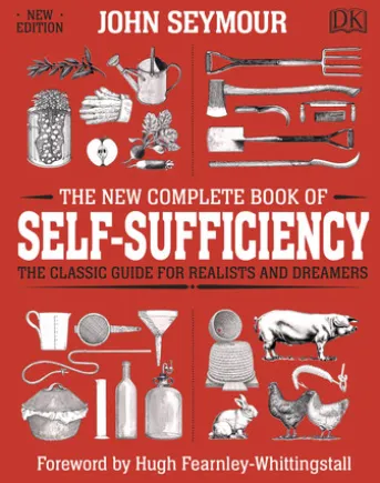 The New Complete Book of Self-Sufficiency