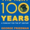 The Next 100 Years