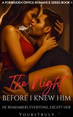 The Night Before I Knew Him